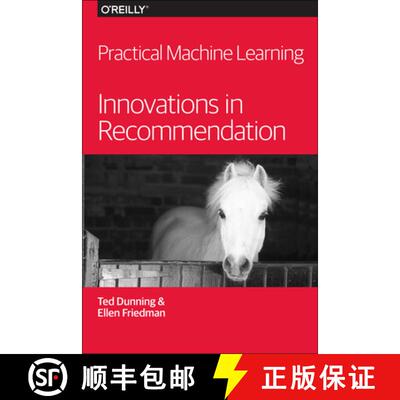 【3-4周达】Practical Machine Learning – Innovations in Recommendation [9781491915387]