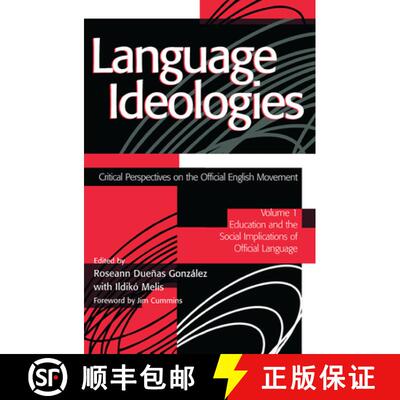 【3-4周达】Language Ideologies: Critical Perspectives on the Official English Movement, Volume I: Edu... [9780805839678]