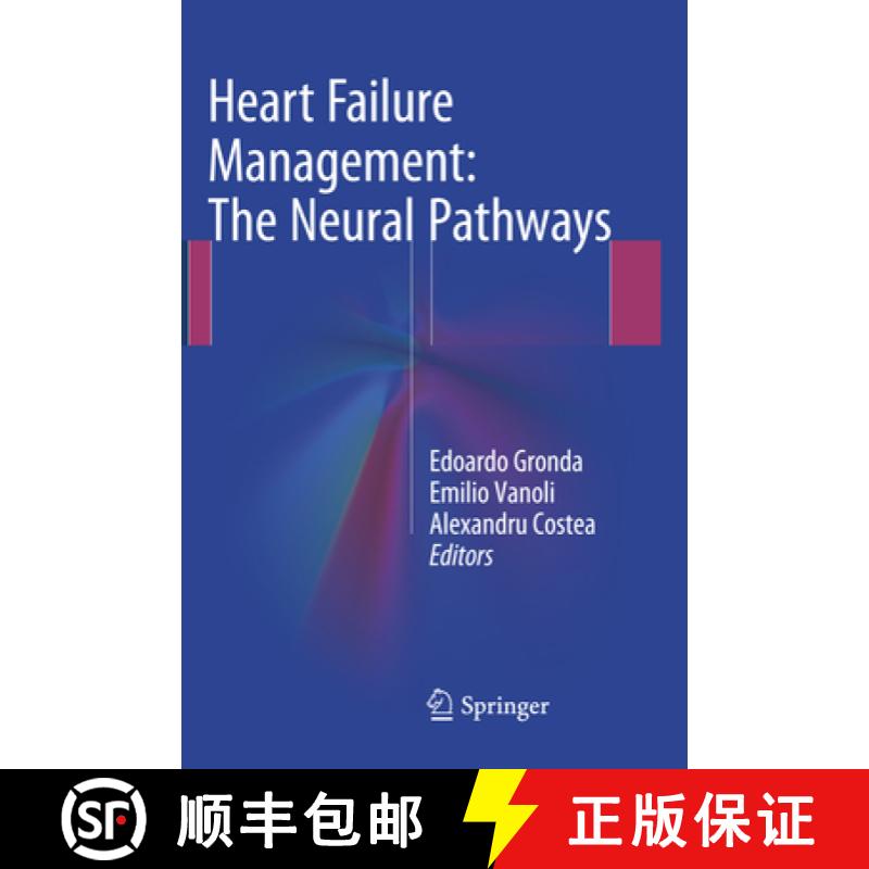 【3-4周达】Heart Failure Management: The Neural Pathways [9783319797168]