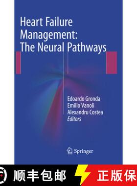 【3-4周达】Heart Failure Management: The Neural Pathways [9783319797168]