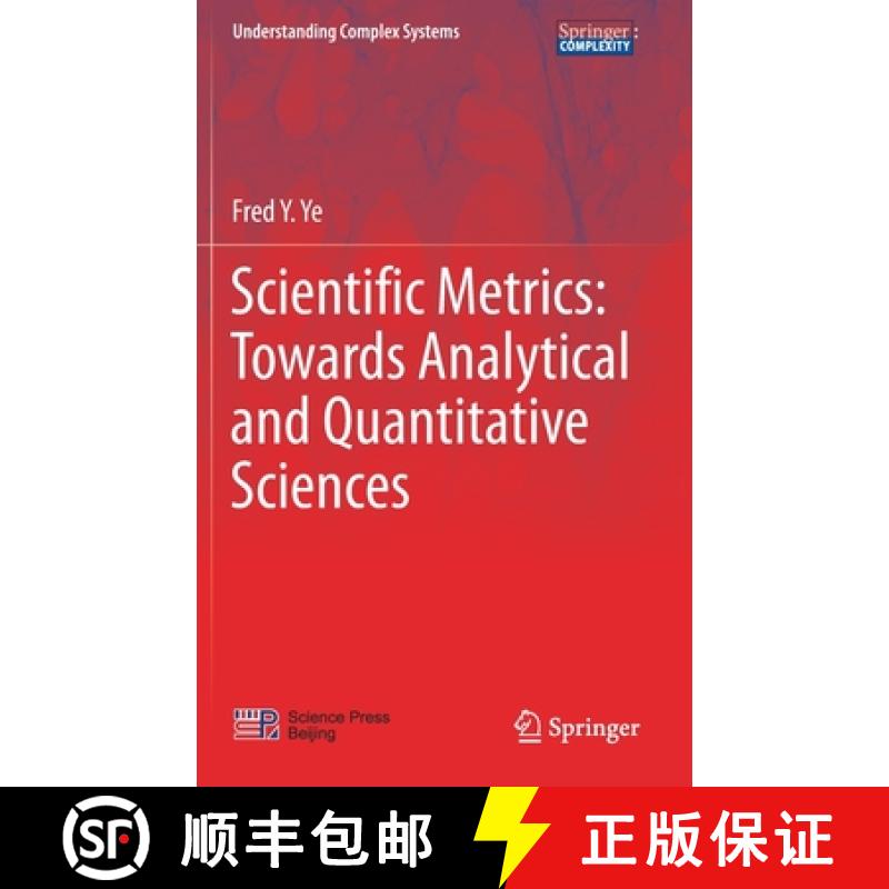 【3-4周达】Scientific Metrics: Towards Analytical and Quantitative Sciences [9789811059353]