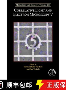 【3-4周达】Correlative Light and Electron Microscopy V: Volume 187 [9780323951418]