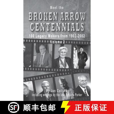 【3-4周达】Meet the Broken Arrow Centennials: 100 Legacy Makers from 1902-2002 Vol 2 [9781954095861]