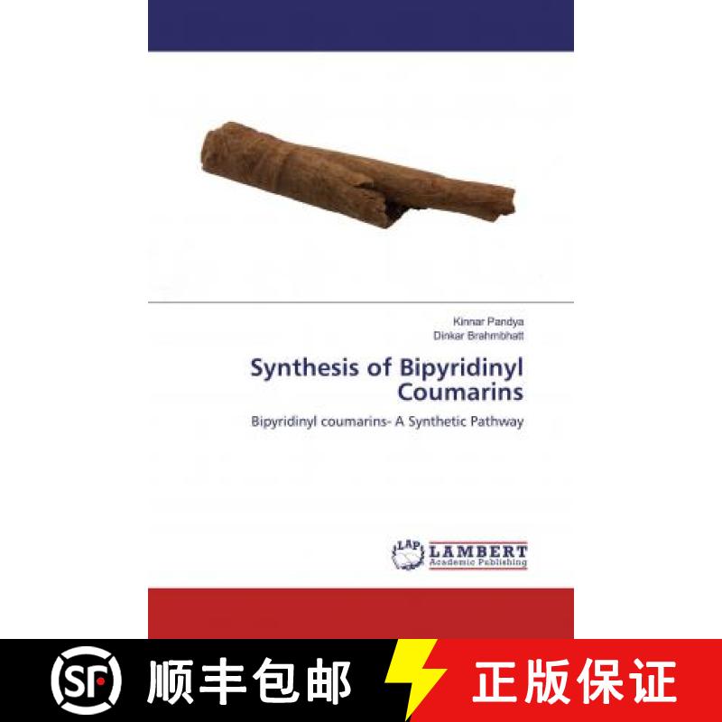 预订 Synthesis of Bipyridinyl Coumarins [9786200480613]