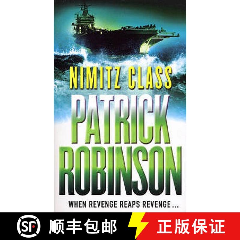 【3-4周达】Nimitz Class: a fast, sharply-focused, engine-driven action thriller that you won't be abl... [9780099225621]