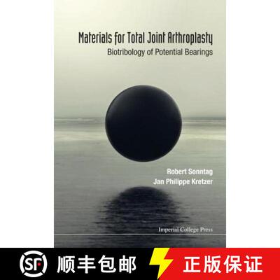 【3-4周达】精装 Materials for Total Joint Arthroplasty : Biotribology of Potential Bearings [9781783267163]
