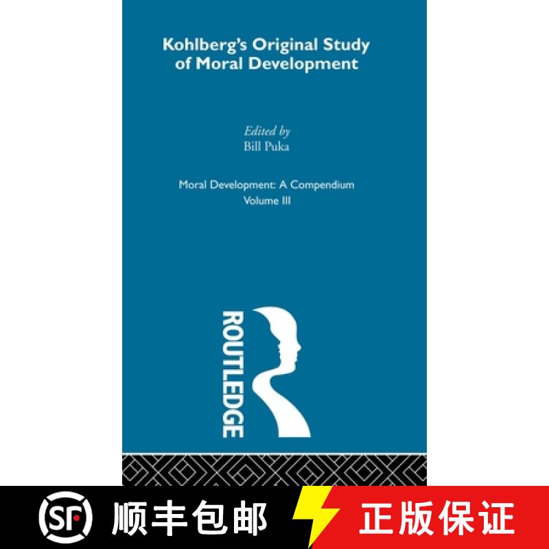 【3-4周达】Kohlberg's Orginal Study of Moral Development: A Compendium [9780815315506]