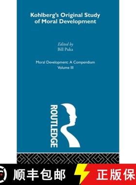 【3-4周达】Kohlberg's Orginal Study of Moral Development: A Compendium [9780815315506]