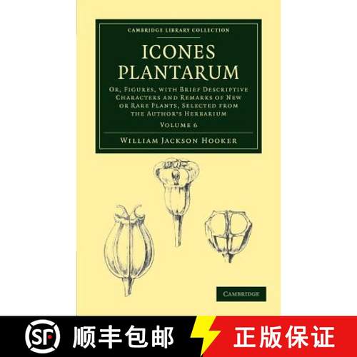 【3-4周达】Icones Plantarum: Or, Figures, with Brief Descriptive Characters and Remarks of New or Rar... [9781108039260]