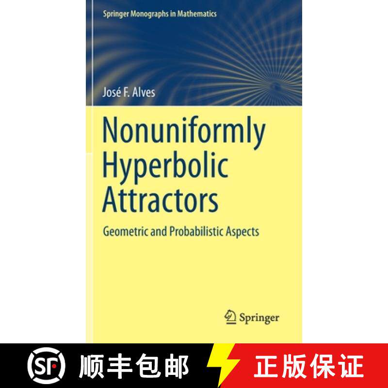 【3-4周达】Nonuniformly Hyperbolic Attractors : Geometric and Probabilistic Aspects [9783030628130]