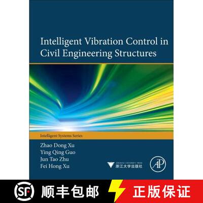 【3-4周达】Intelligent Vibration Control in Civil Engineering Structures [9780124058743]
