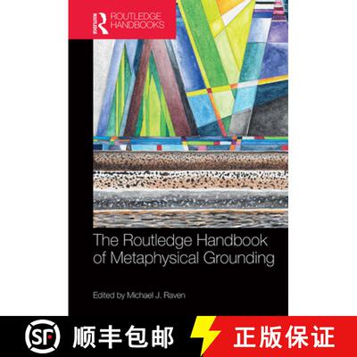 【3-4周达】The Routledge Handbook of Metaphysical Grounding [9781032237183]