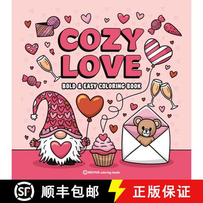 【3-4周达】Bold & Easy Cozy Love Coloring Book: Relaxing & Comfy Large Print Stress Relief Coloring-P... [9781834124032]