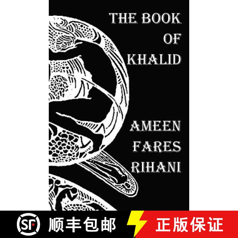 【2-3周达】The Book of Khalid - Illustrated by Khalil Gibran [9781781391433]