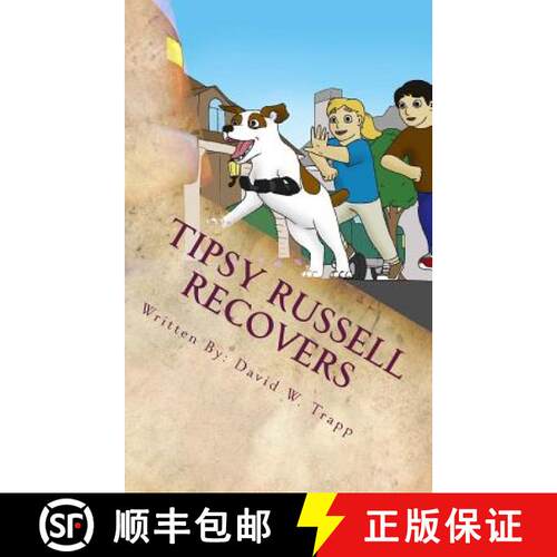 【3-4周达】Tipsy Russell Recovers: A Daxton and Miranda Adventure [9780980094626]