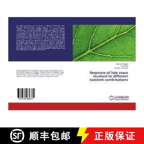 预订 Response of late sown mustard to different nutrient combinations [9783330030725]