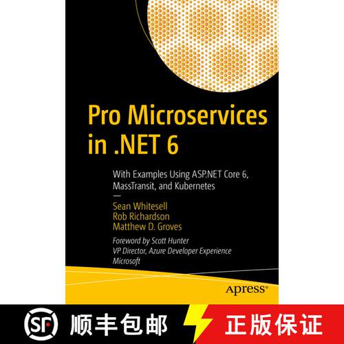【3-4周达】Pro Microservices in .NET 6 : With Examples Using ASP.NET Core 6, MassTransit, and Kuberne... [9781484278321]