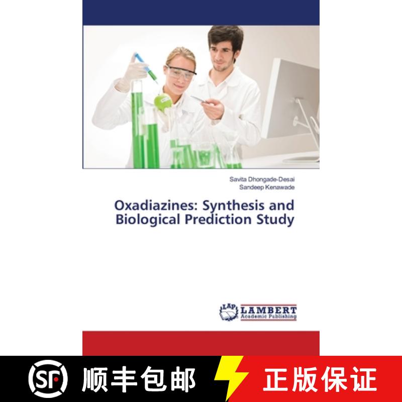 预订 Oxadiazines: Synthesis and Biological Prediction Study [9786139964208]
