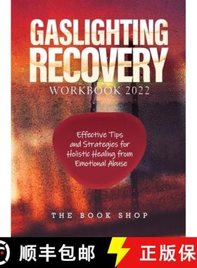 预订 Gaslighting Recovery Workbook 2022 [9781803346649]