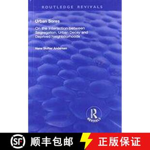 Sores Interaction Urban Deprived 9781138725218 and 4周达 Segregation Between the Neighbourhoods Decay