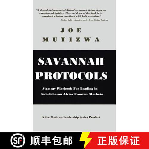 【3-4周达】精装 Savannah Protocols: Strategy Playbook for Leading in Sub-Saharan Africa Frontier Markets [9781482824940]
