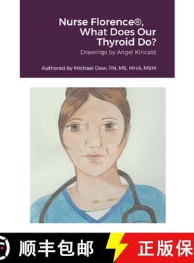 【3-4周达】Nurse Florence(R), What Does Our Thyroid Do? [9781365393365]