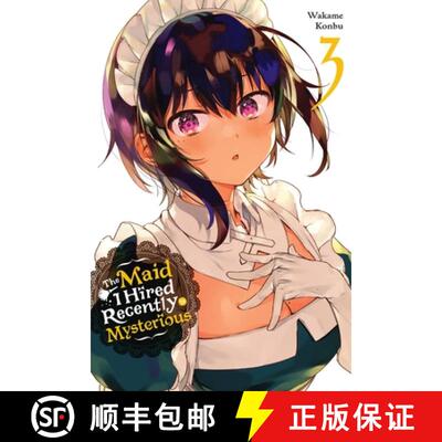 【3-4周达】The Maid I Hired Recently Is Mysterious, Vol. 3 [9781975344641]