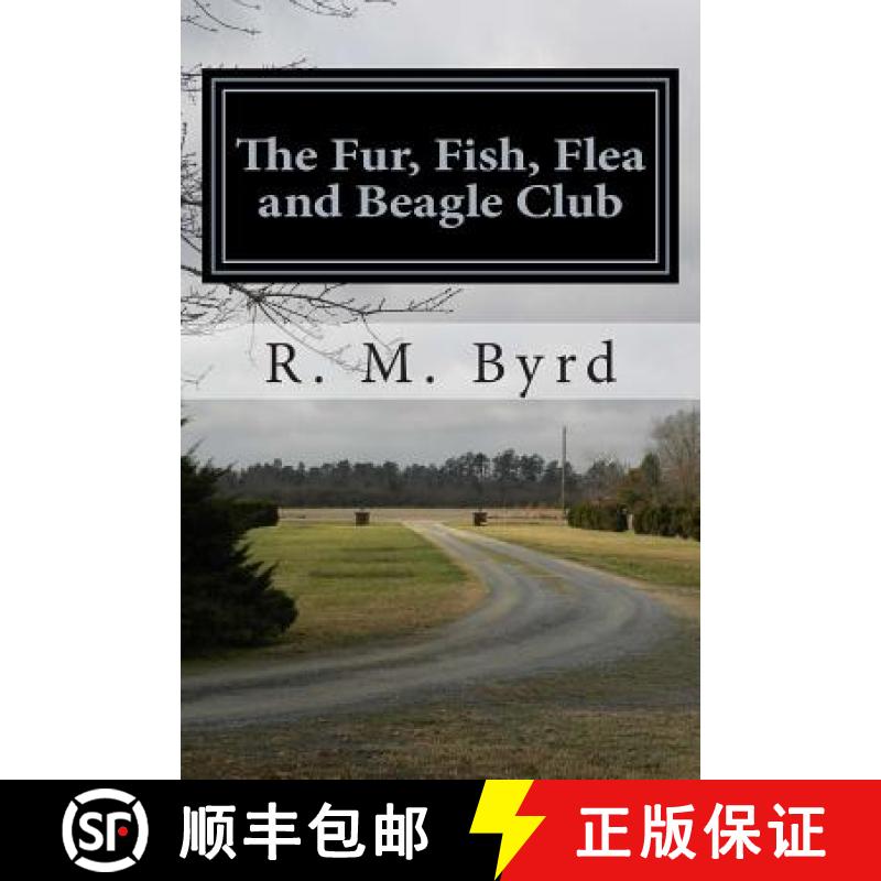 【3-4周达】The Fur, Fish, Flea and Beagle Club [9780615751689]
