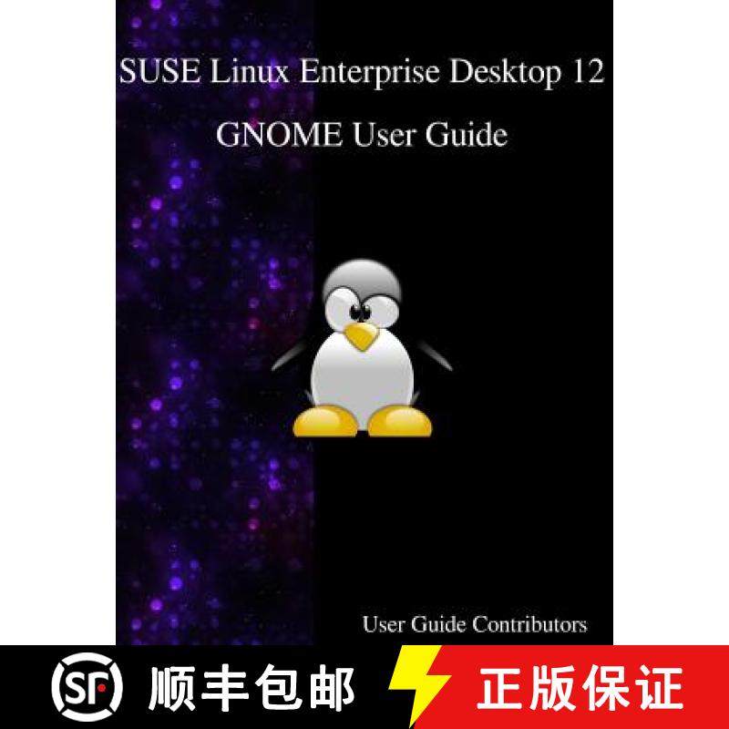预订 SUSE Linux Enterprise Desktop 12 - GNOME User Guide [9789888406579]