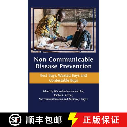 【3-4周达】精装 Non-communicable Disease Prevention: Best Buys, Wasted Buys and Contestable Buys [9781783748648]