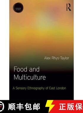 【3-4周达】Food and Multiculture: A Sensory Ethnography of East London [9781472581150]