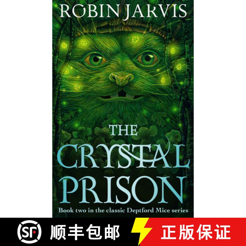 【3-4周达】The Crystal Prison: Book Two of the Deptford Mice [9781782694342]