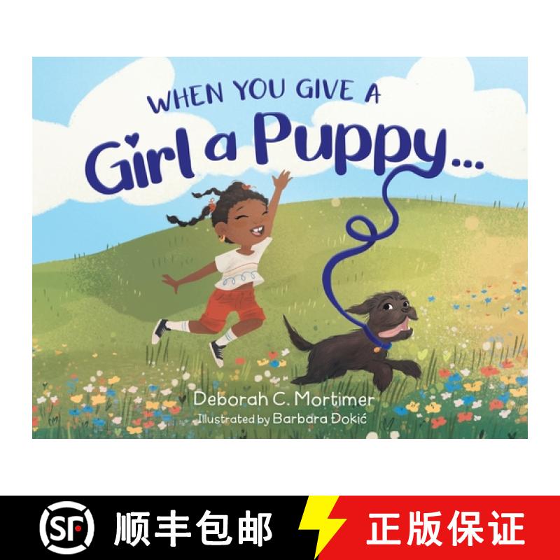 【3-4周达】When You Give a Girl a Puppy... [9781736677070]