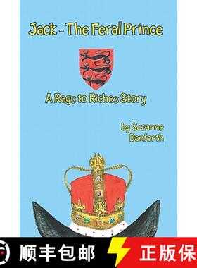【3-4周达】Jack - The Feral Prince: A Rags to Riches Story [9781419620676]