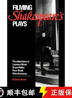 【3-4周达】Filming Shakespeare's Plays: The Adaptations of Laurence Olivier, Orson Welles, Peter Broo... [9780521399135]