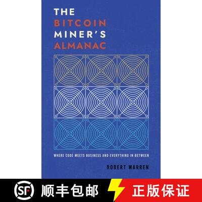 【3-4周达】The Bitcoin Miner ' s Almanac [9798989132638]