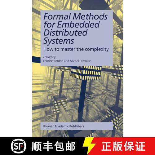 【3-4周达】精装 Formal Methods for Embedded Distributed Systems : How to master the complexity [9781402079962]