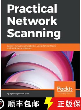 预订 Practical Network Scanning : Capture network vulnerabilities using standard tools such as Nmap a... [9781788839235]