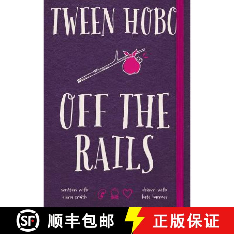 【3-4周达】Tween Hobo: Off the Rails [9781476747835]