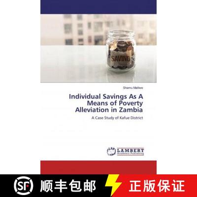 预订 Individual Savings As A Means of Poverty Alleviation in Zambia [9786200288561]