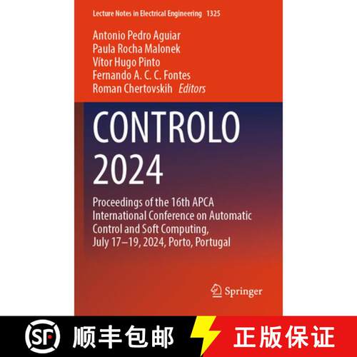 【3-4周达】CONTROLO 2024: Proceedings of the 16th APCA International Conference on Automatic Control ... [9783031817267]