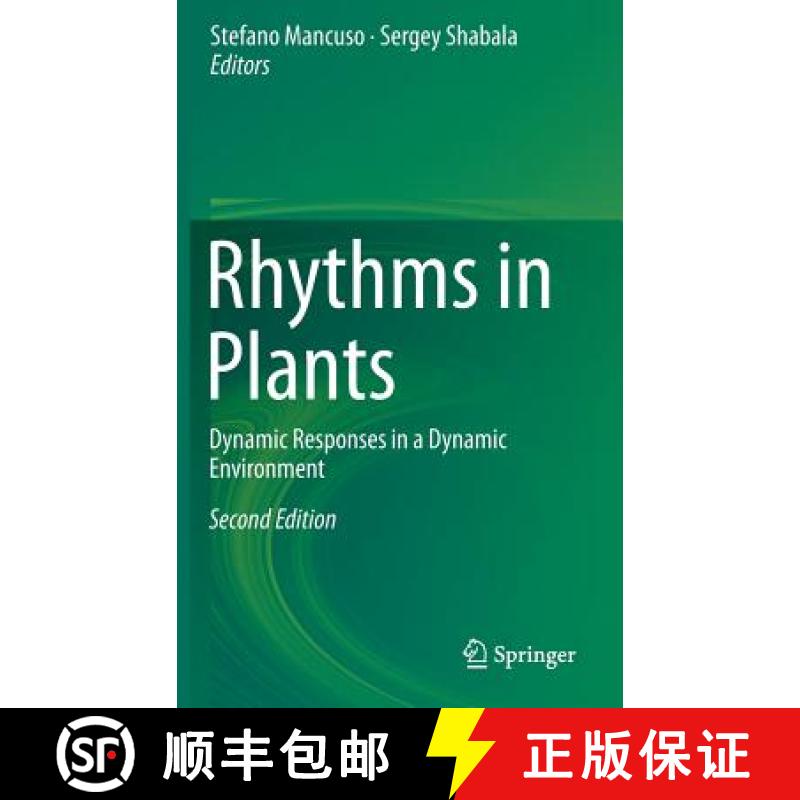 【3-4周达】Rhythms in Plants : Dynamic Responses in a Dynamic Environment [9783319205168]