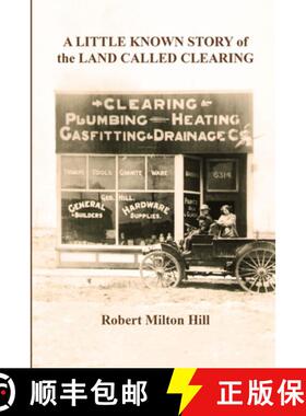 【3-4周达】A Little Known Story of the Land Called Clearing [9781300906353]