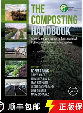 【3-4周达】The Composting Handbook: A How-To and Why Manual for Farm, Municipal, Institutional and Co... [9780323856027]