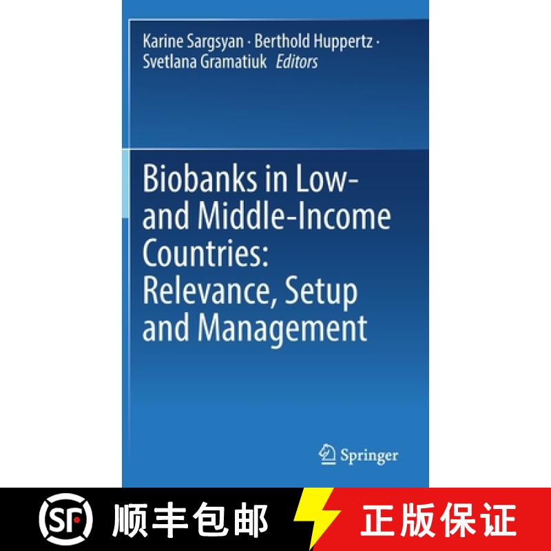 【3-4周达】Biobanks in Low- And Middle-Income Countries: Relevance, Setup and Management [9783030876364]