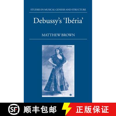 【3-4周达】Debussy's 'Ibéria' [9780198161998]