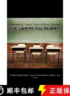 【3-4周达】Celebrating Twenty Years of Black Girlhood : The Lauryn Hill Reader [9781433147166]