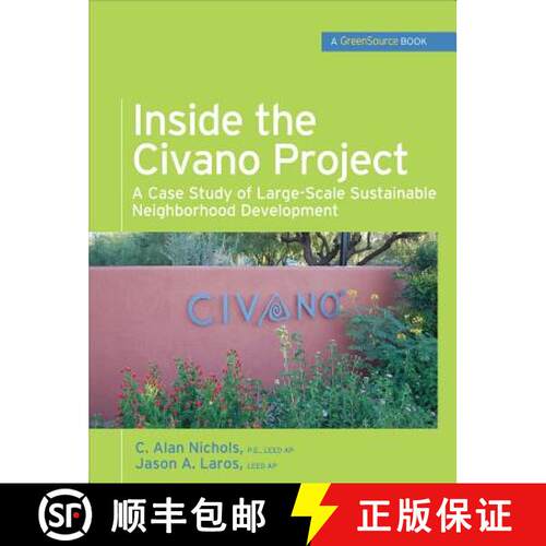 【3-4周达】精装 Inside the Civano Project (GreenSource Books): A Case Study of Large-Scale Sustainabl... [9780071599313]