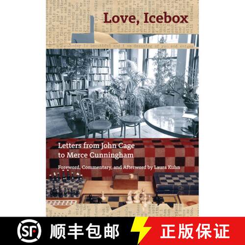 【3-4周达】Love, Icebox : Letters from John Cage to Merce Cunningham [9781942884385]