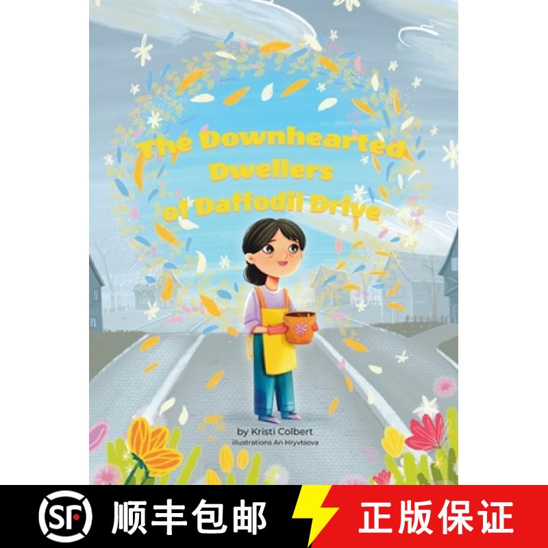 【2-3周达】The Downhearted Dwellers of Daffodil Drive [9781960157751]